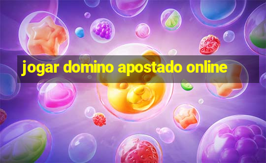 jogar domino apostado online