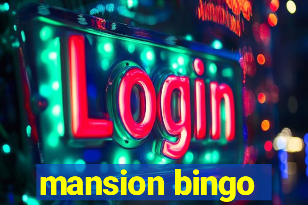 mansion bingo