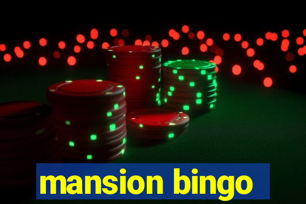 mansion bingo