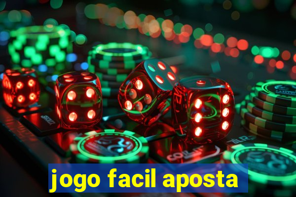 jogo facil aposta