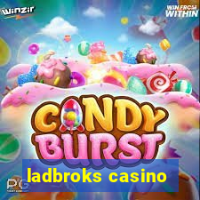 ladbroks casino