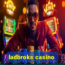 ladbroks casino