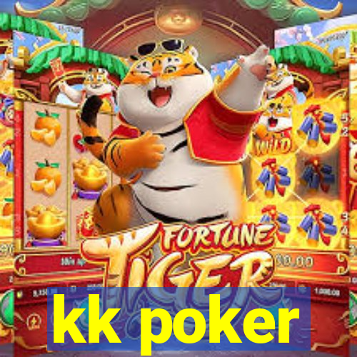 kk poker