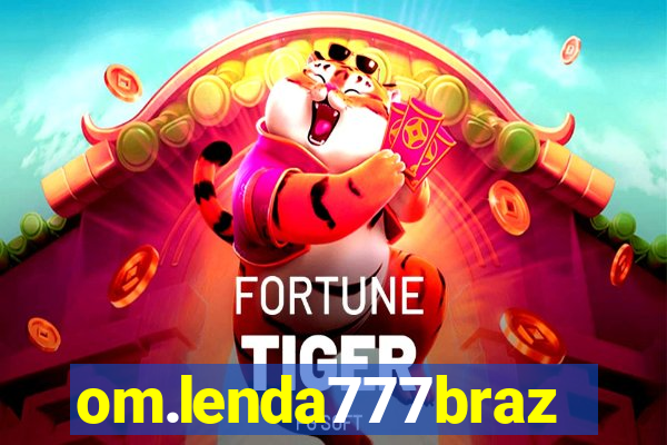 om.lenda777brazil.game