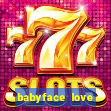 babyface love marriage & divorce