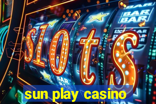 sun play casino