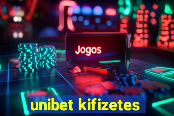 unibet kifizetes