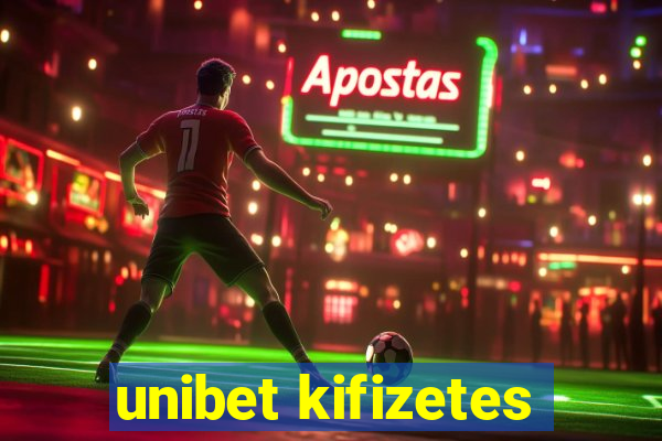 unibet kifizetes