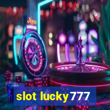 slot lucky777