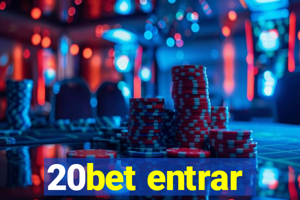 20bet entrar