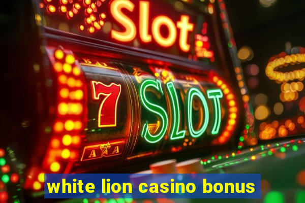 white lion casino bonus