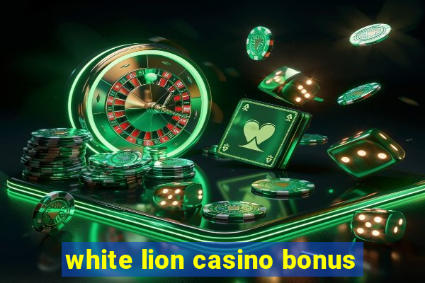 white lion casino bonus