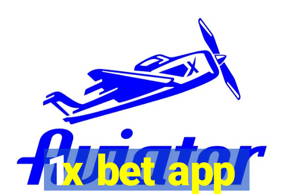 1x bet app