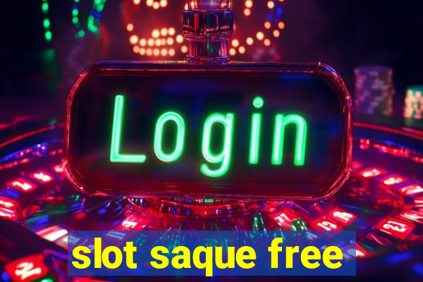 slot saque free