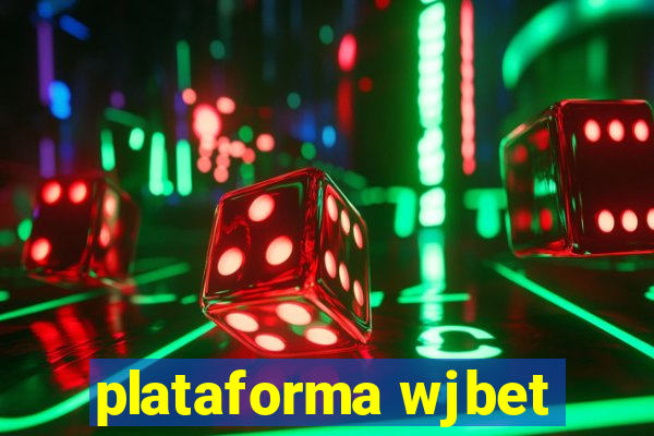 plataforma wjbet