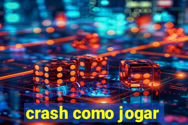 crash como jogar