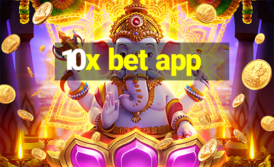 10x bet app