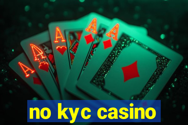 no kyc casino