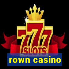 rown casino