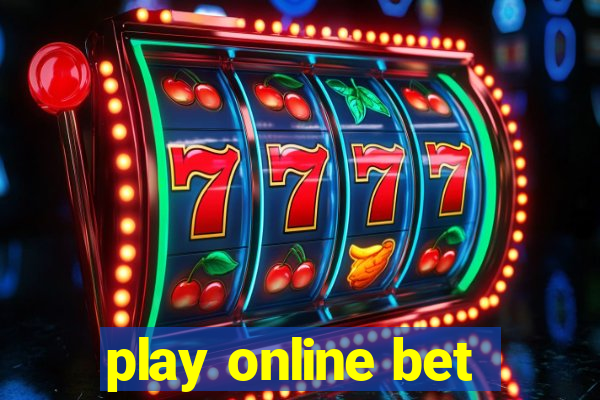 play online bet