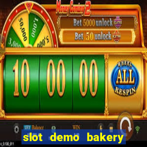 slot demo bakery bonanza pg soft