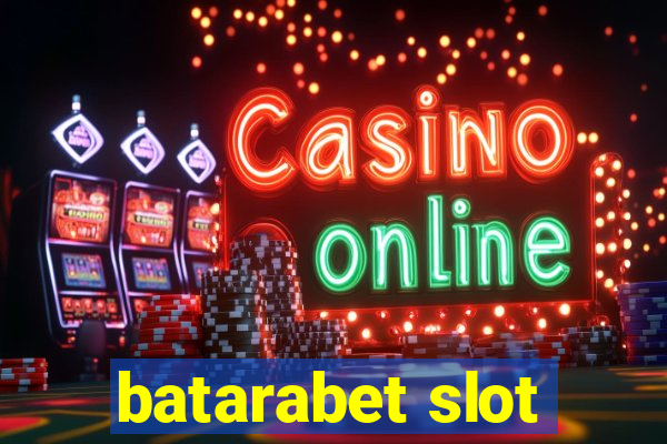 batarabet slot