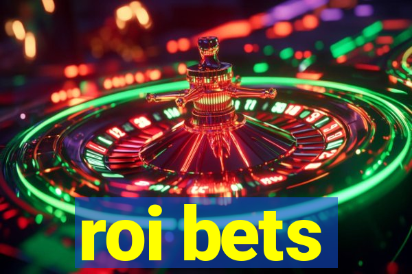 roi bets