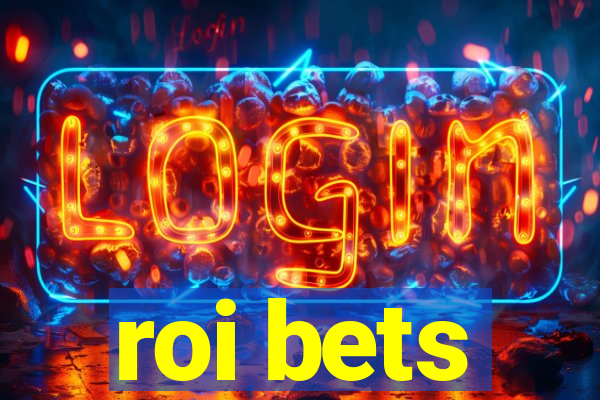 roi bets