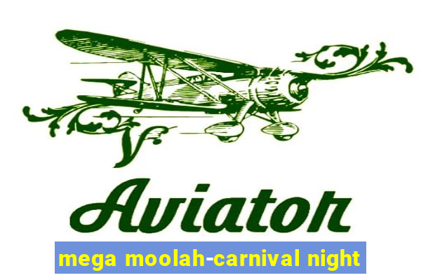 mega moolah-carnival night