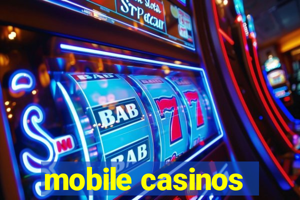 mobile casinos