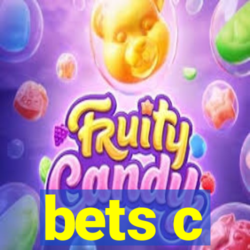 bets c