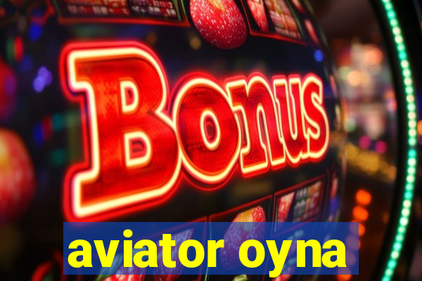 aviator oyna