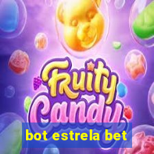 bot estrela bet