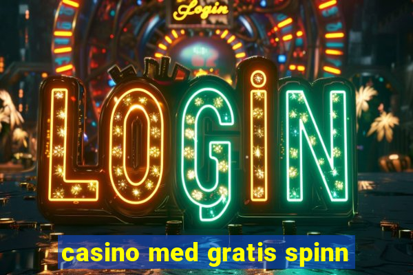 casino med gratis spinn