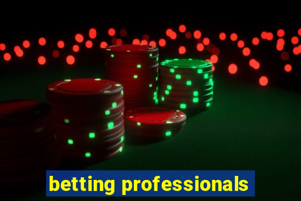 betting professionals