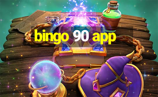 bingo 90 app