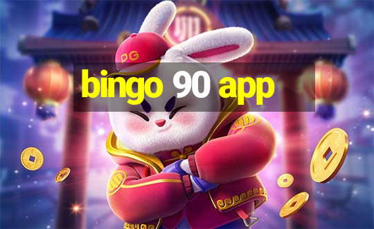 bingo 90 app