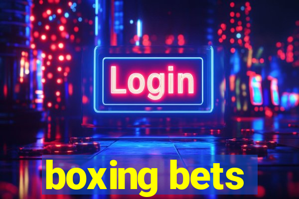 boxing bets