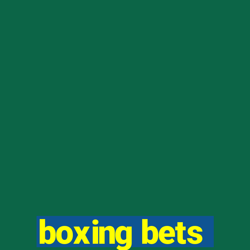 boxing bets