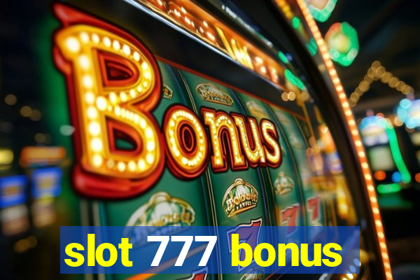 slot 777 bonus