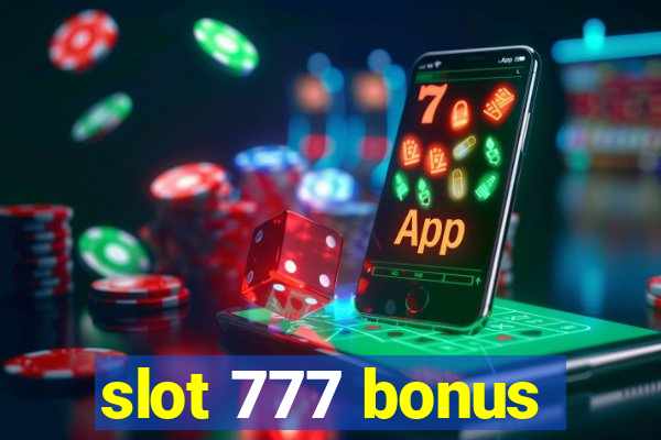 slot 777 bonus