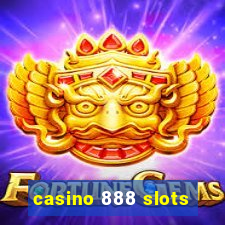 casino 888 slots