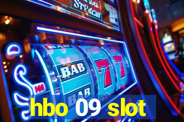 hbo 09 slot