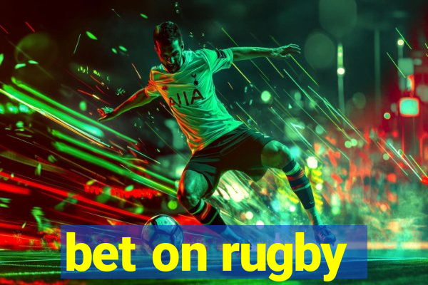 bet on rugby