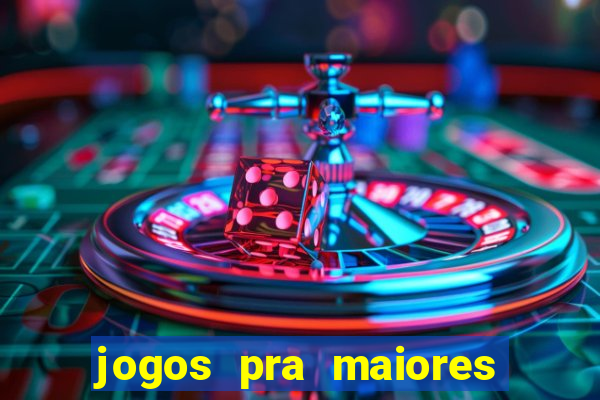 jogos pra maiores de 18