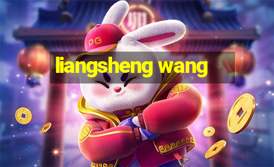 liangsheng wang