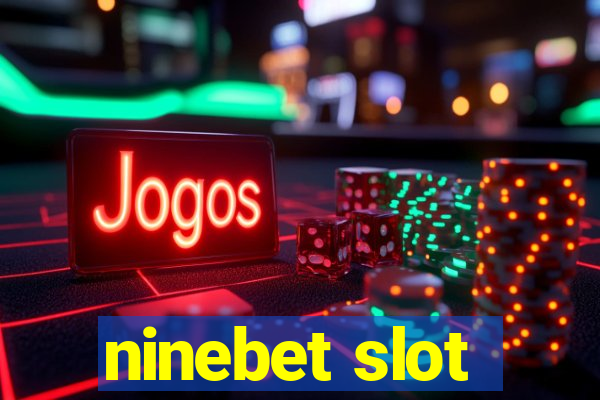 ninebet slot