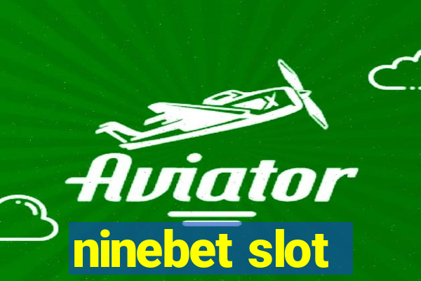 ninebet slot