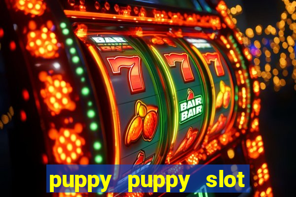 puppy puppy slot free play