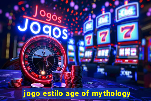 jogo estilo age of mythology